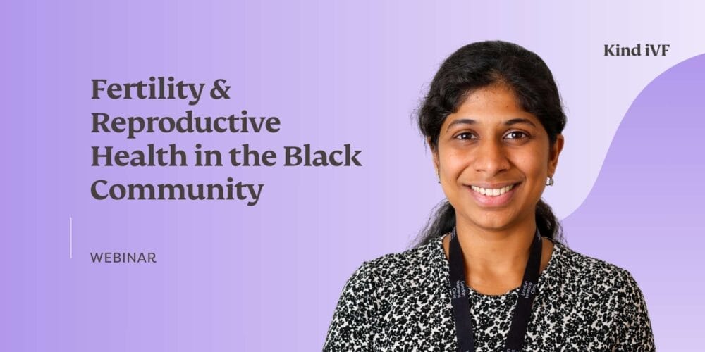 Advert - Fertility in the Black Community with Arthi Thangavel